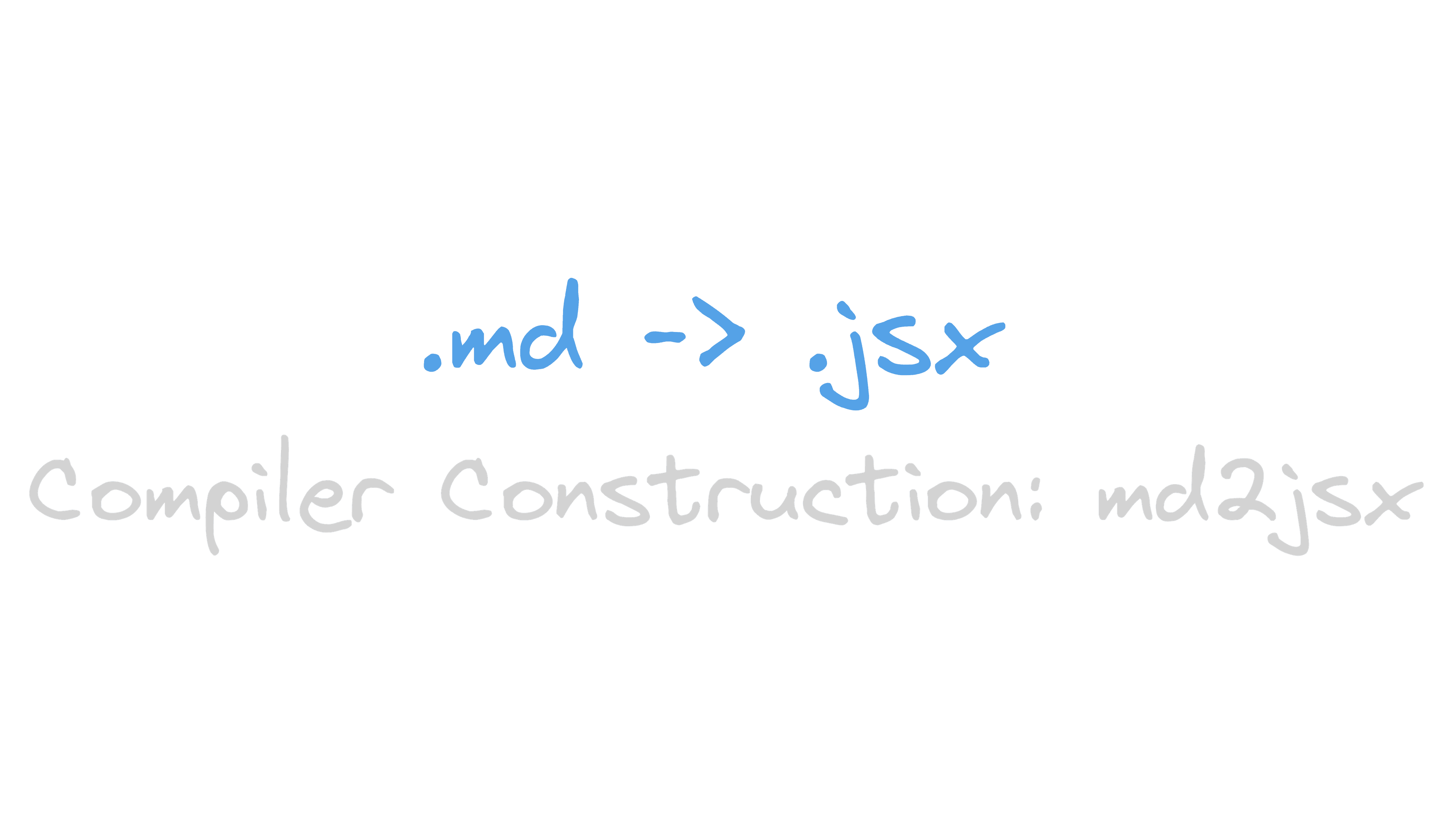 Simple Compiler Construction - md2jsx